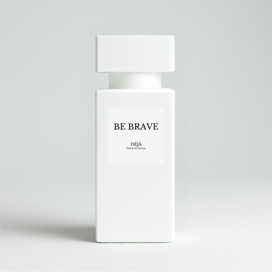 Be Brave