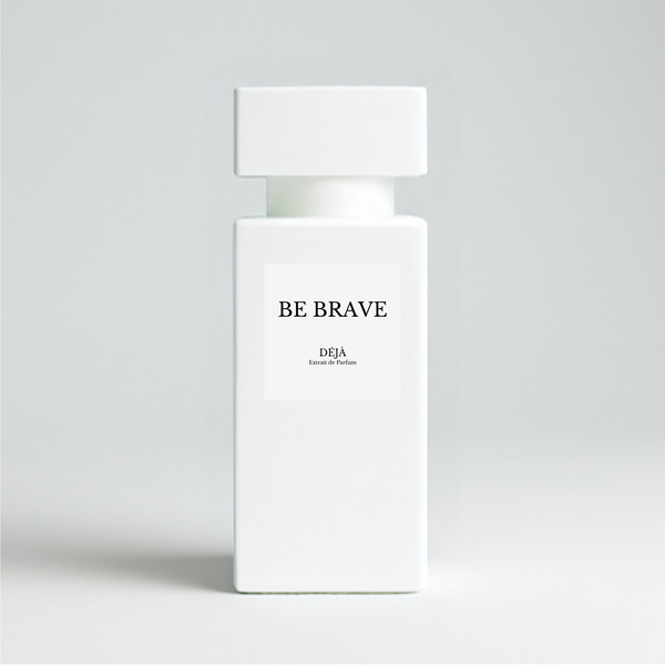 Be Brave